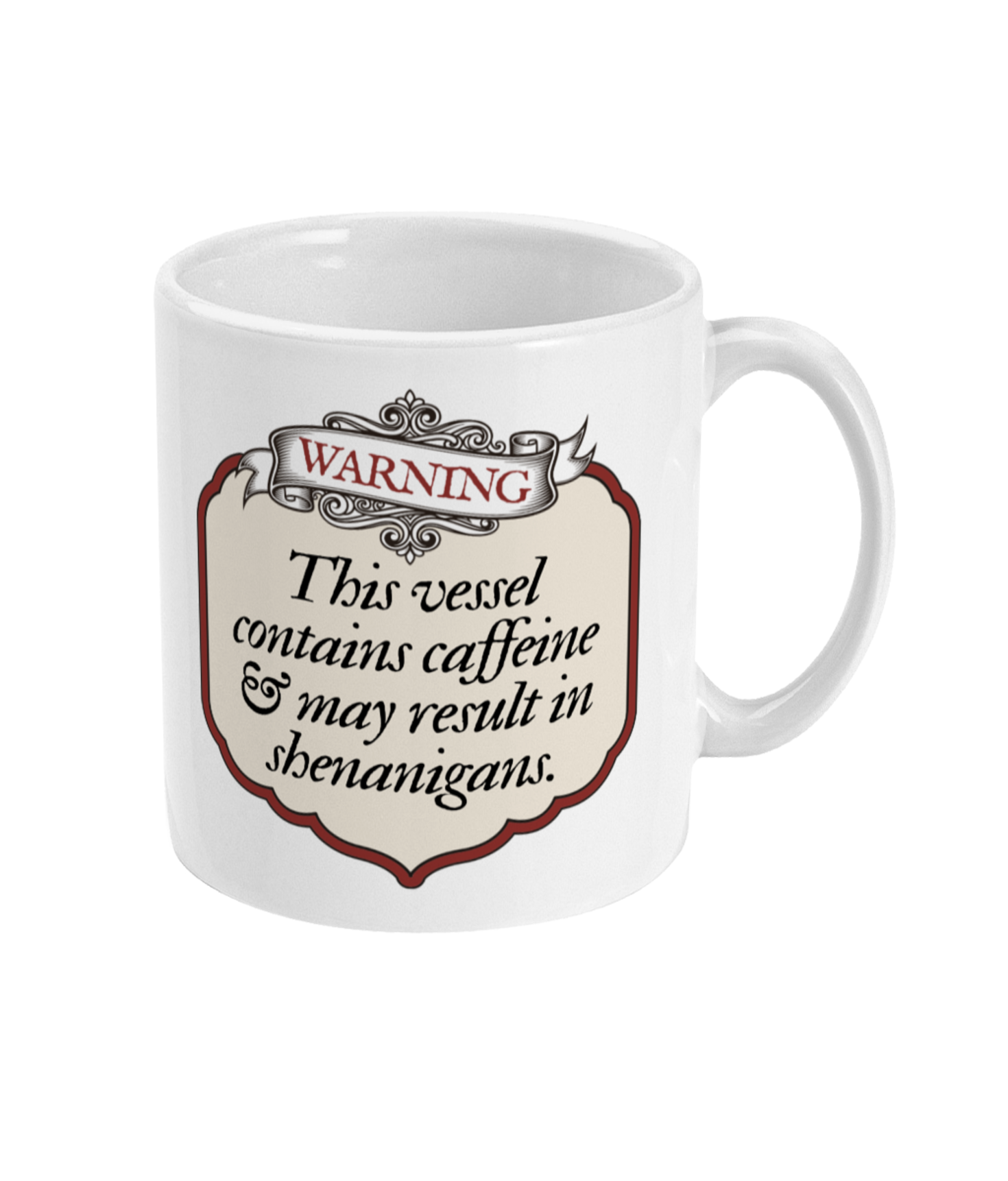 Warning: Caffeine & Shenanigans 11oz mug